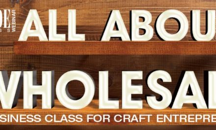 How to Wholesale: A Business Class for Crafters and Craft Entrepreneurs